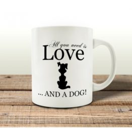 TASSE-Kaffeebecher-ALL-YOU-NEED-IS-LOVE-AND-A-DOG-Spruch-Hund-Geschenk-Buero