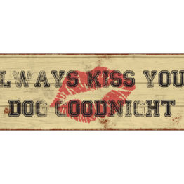 interluxe-metallschild-blech-always-kiss-your-dog-goodnight-geschenk