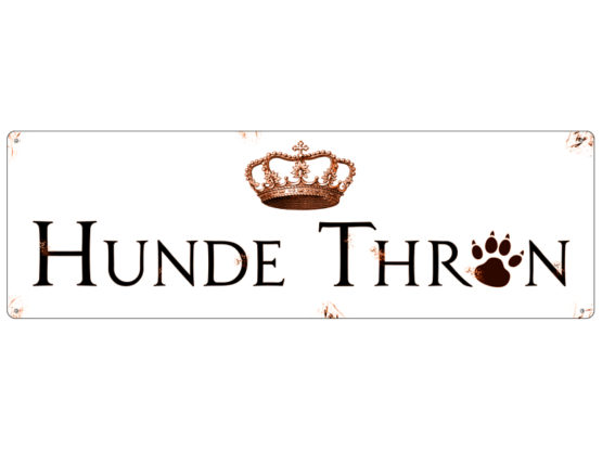 Blechschild "Hundethron"