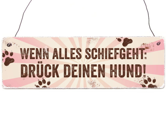 Holzschild "Wenn alles schiefgeht"