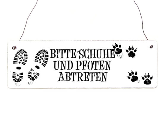 Holzschild "Bitte Schuhe und Pfoten abtreten"