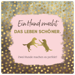 interluxe-metallschild-20x20cm-ein-hund-macht-das-leben-schoener-zwei-hunde-machen-es-perfekt-schoenes-schild-mit-hundespruch-hundedeko-hundeschild